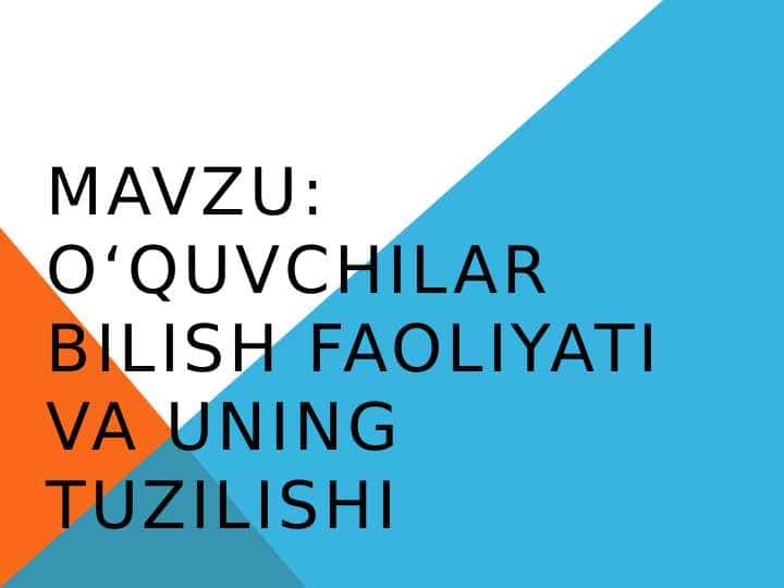 O‘quvchilar bilish faoliyati va uning tuzilishi