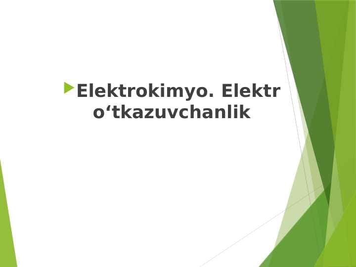 Elektrokimyo. Elektr о‘tkazuvchanlik pptx