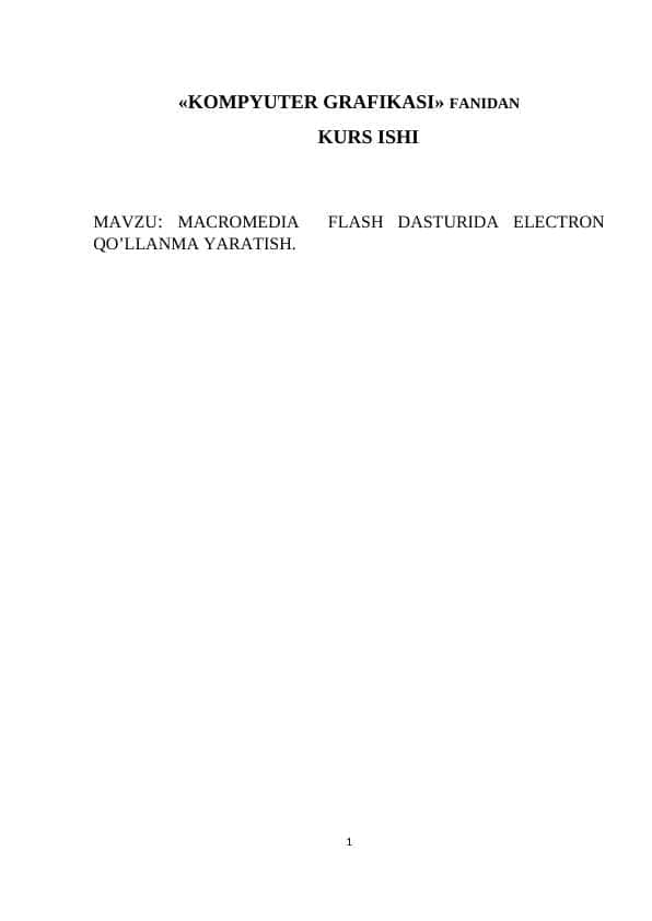 MACROMEDIA FLASH DASTURIDA ELECTRON QO’LLANMA YARATISH.