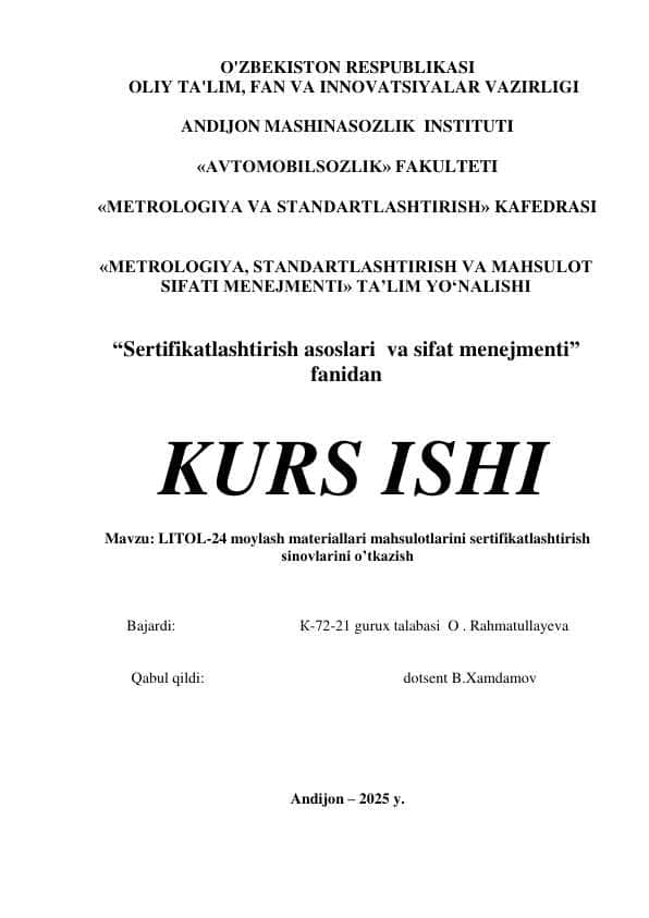 LITOL-24 moylash materiallari mahsulotlarini sertifikatlashtirish sinovlarini o‘tkazish