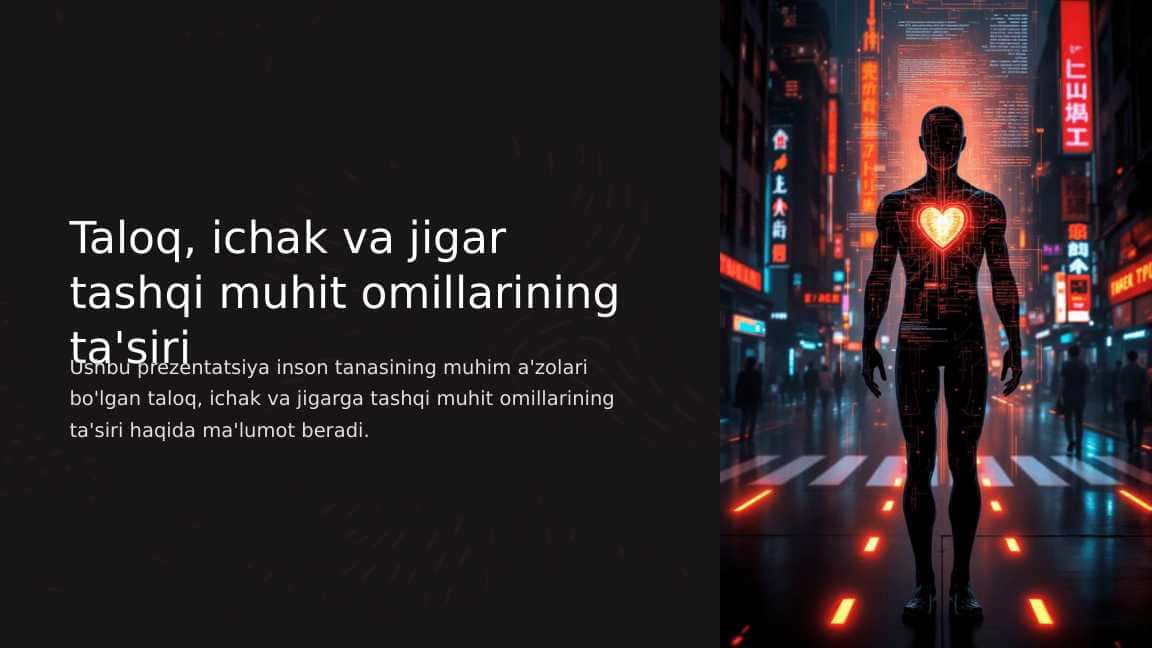 Taloq, ichak va jigar tashqi muhit omillarining ta'siri
