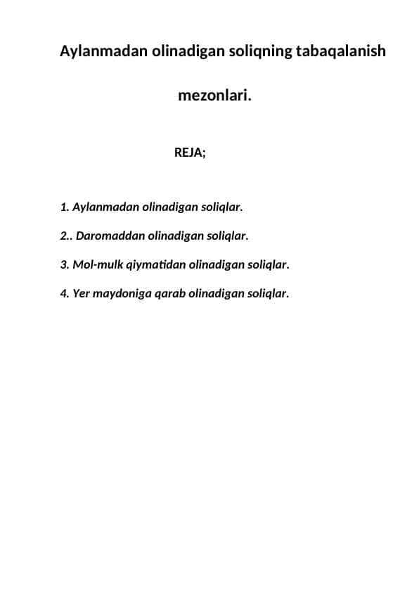 Aylanmadan olinadigan soliqning tabaqalanish mezonlari.