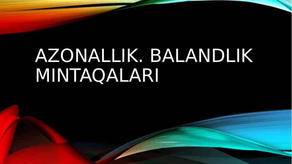 Azonallik. Balandlik mintaqalari