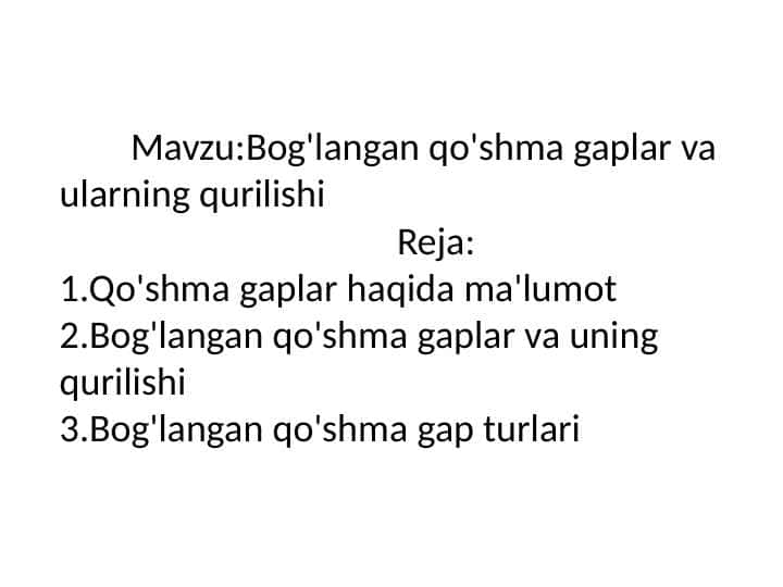 Bog'langan qo'shma gaplar va ularning qurilishi