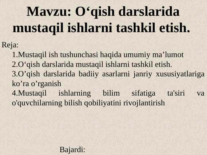 Oʻqish darslarida mustaqil ishlarni tashkil etish