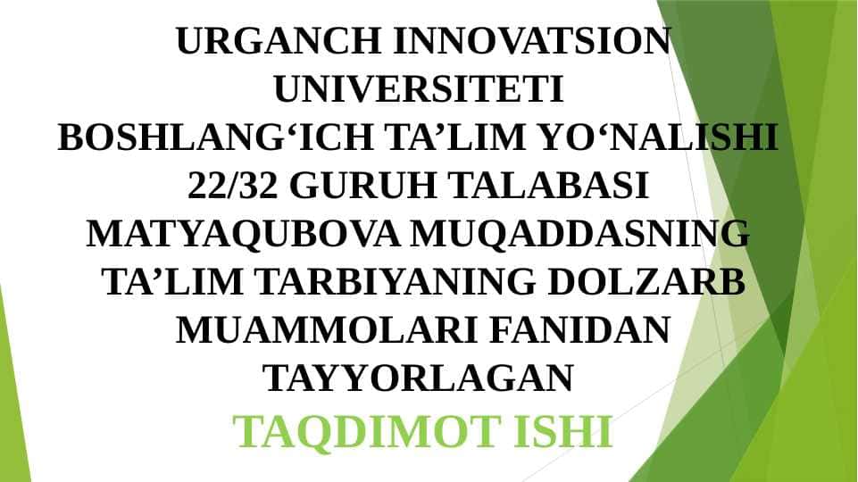 Boshlang'ich ta'limda ta'lim tarbiya jarayonlari