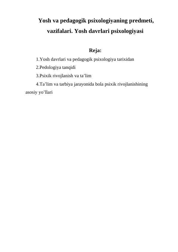 Yosh va pedagogik psixologiyaning predmeti, vazifalari. Yosh davrlari psixologiyasi
