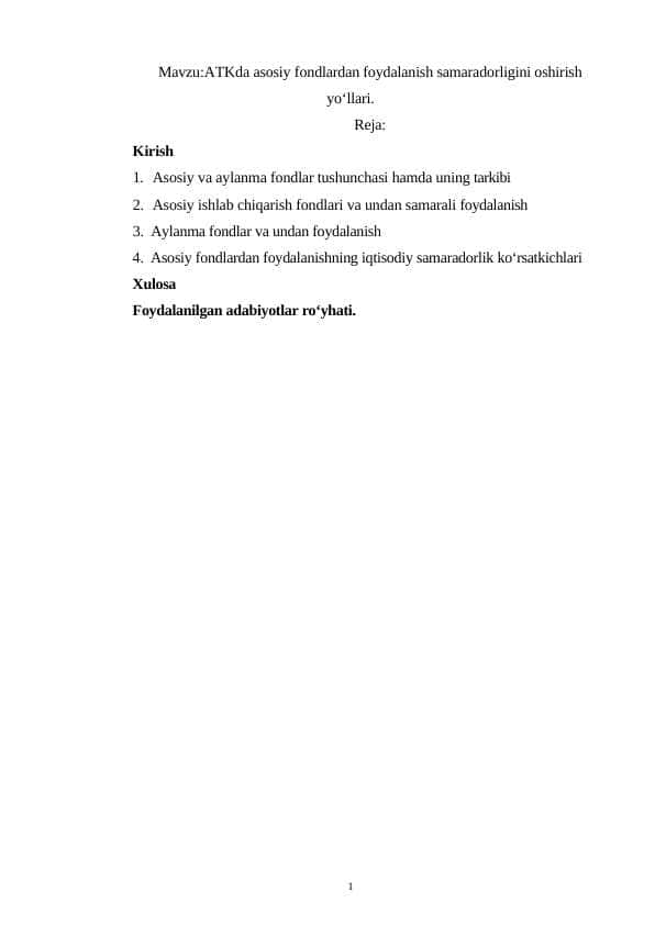 ATKda asosiy fondlardan foydalanish samaradorligini oshirish yo‘llari.