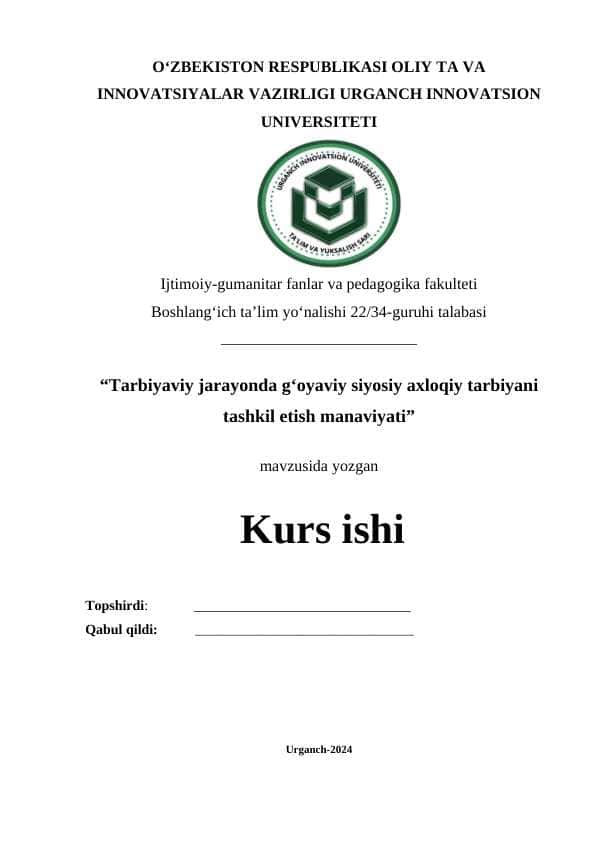 Tarbiyaviy jarayonda gʻoyaviy siyosiy axloqiy tarbiyani tashkil etish manaviyati