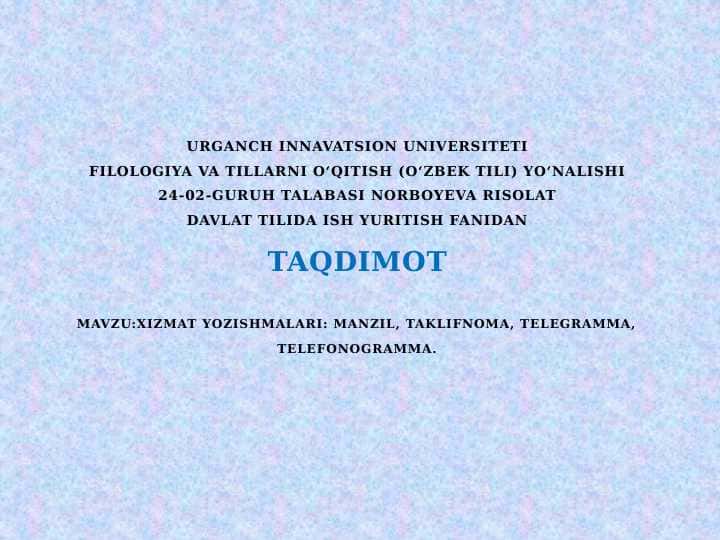 MANZIL, TAKLIFNOMA, TELEGRAMMA, TELEFONOGRAMMA