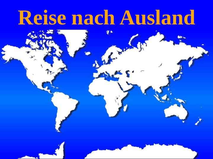 Reise nach Ausland
