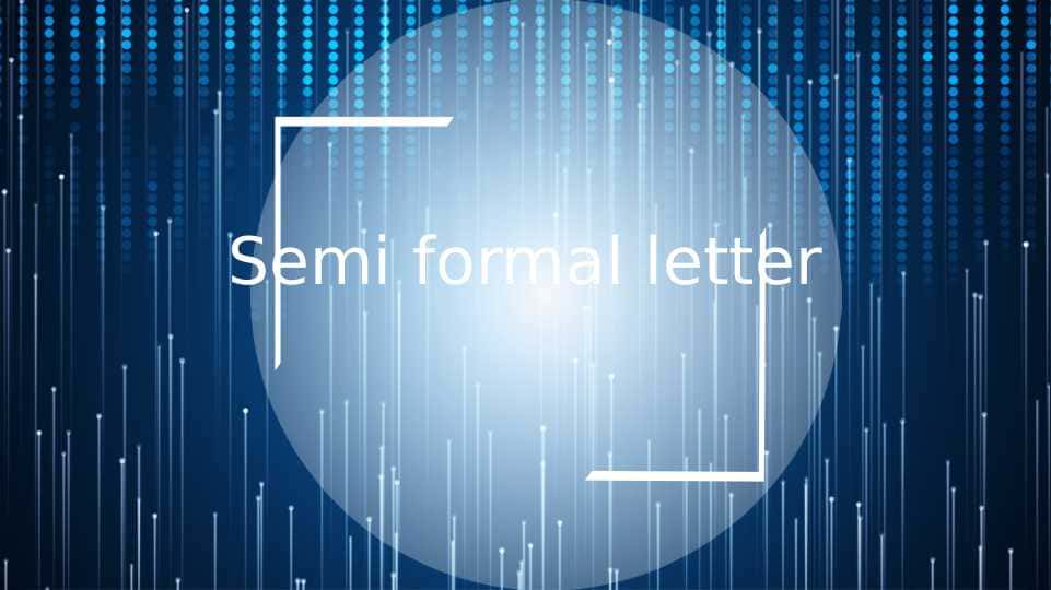 Semi formal letter