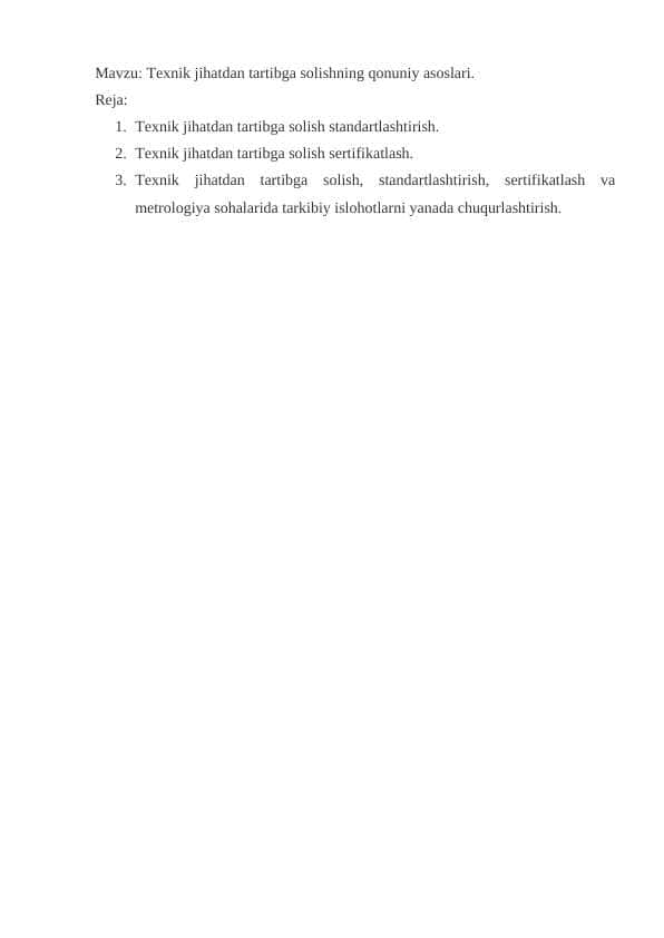 Texnik jihatdan tartibga solishning qonuniy asoslari.