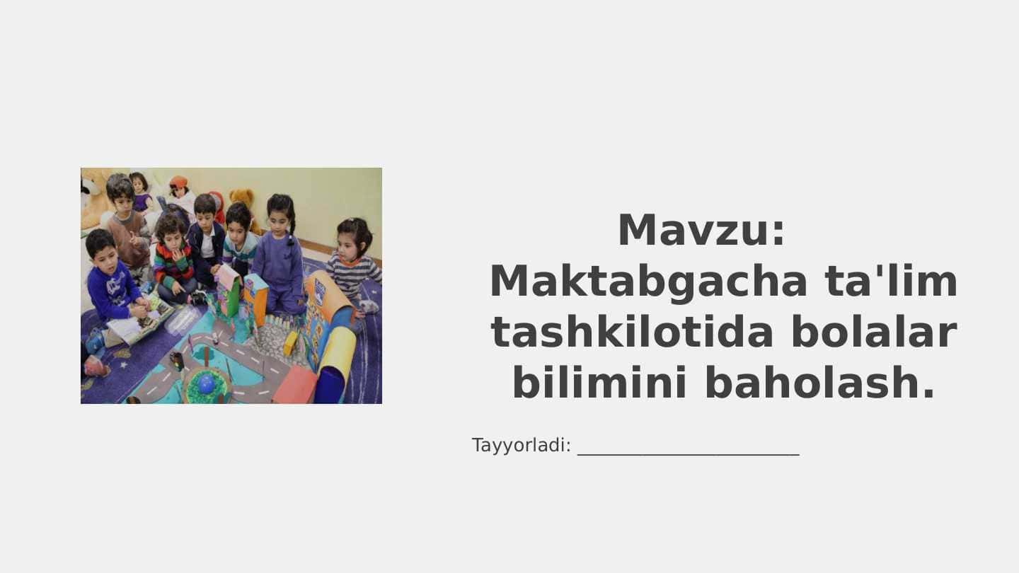 Maktabgacha ta'lim tashkilotida bolalar bilimini baholash.