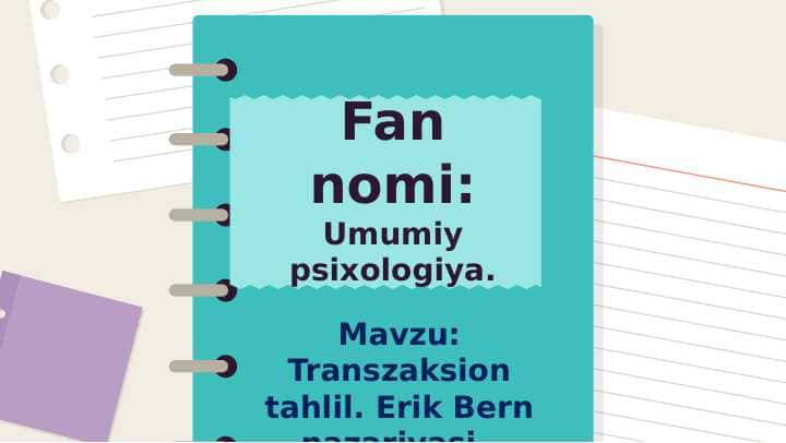 Transzaksion tahlil. Erik Bern nazariyasi 15.pptx