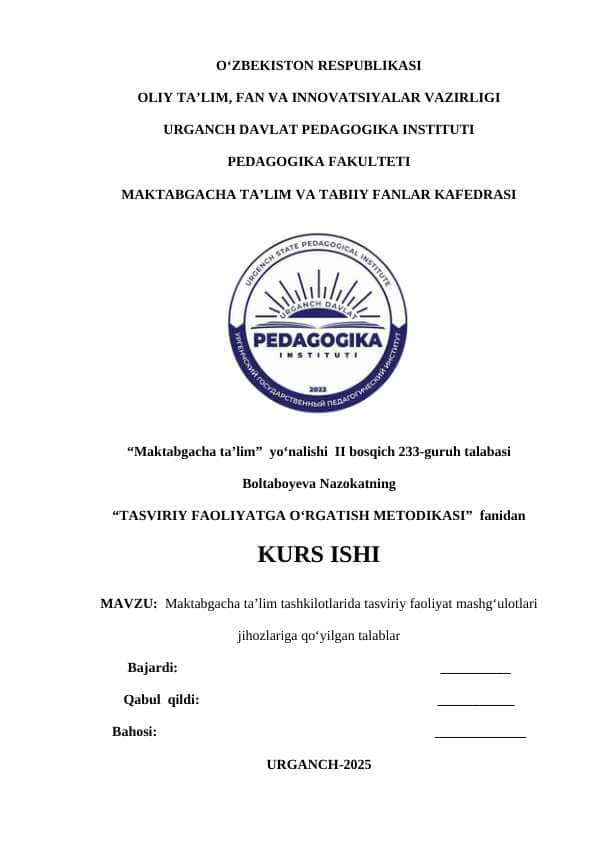 Maktabgacha ta’lim tashkilotlarida tasviriy faoliyat mashg‘ulotlari jihozlariga qo‘yilgan talablar
