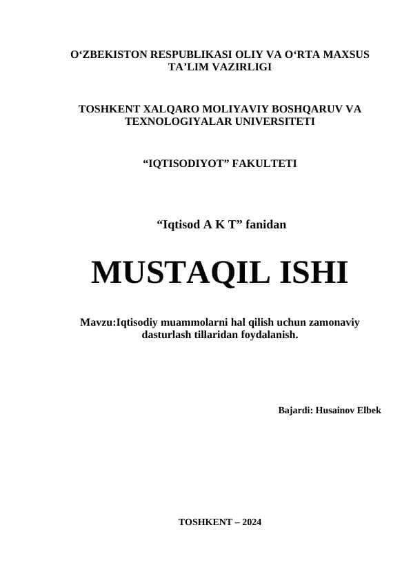 Iqtisodiy muammolarni hal qilish uchun zamonaviy dasturlash tillaridan foydalanish