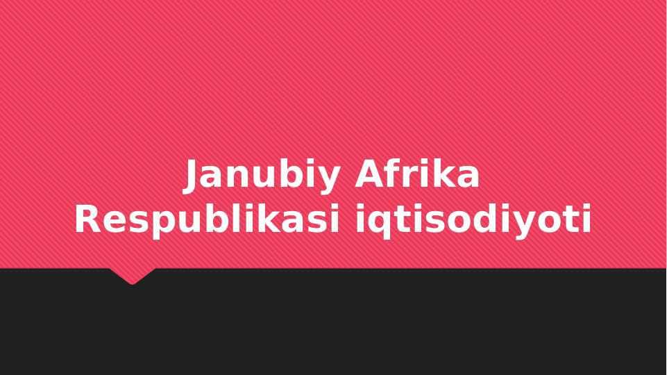 Janubiy Afrika Respublikasi iqtisodiyoti