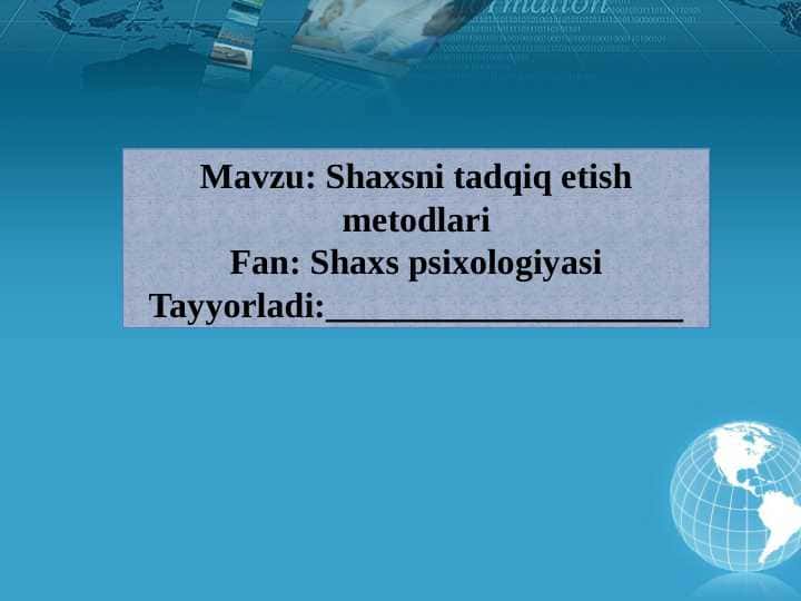 Shaxsni tadqiq etish metodlari