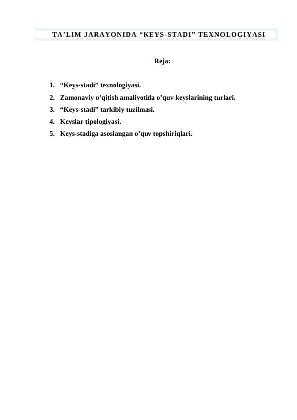 TA’LIM JARAYONIDA “KEYS-STADI” TEXNOLOGIYASI