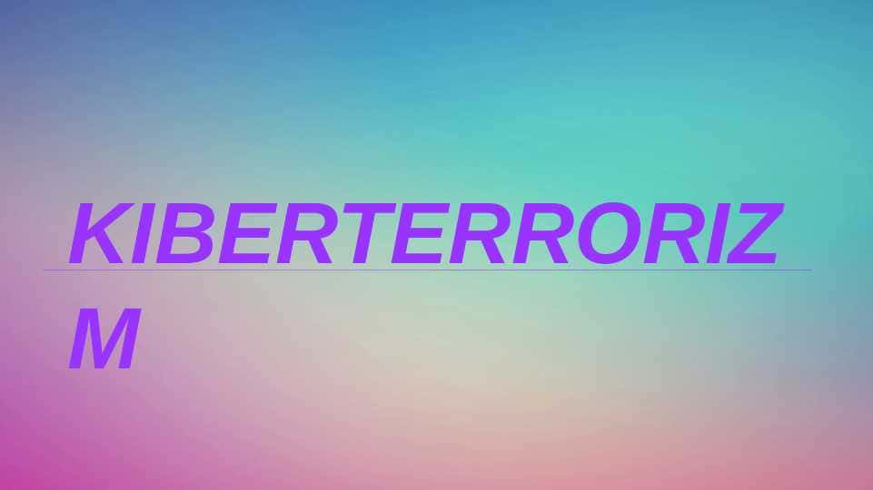 KIBERTERRORIZM
