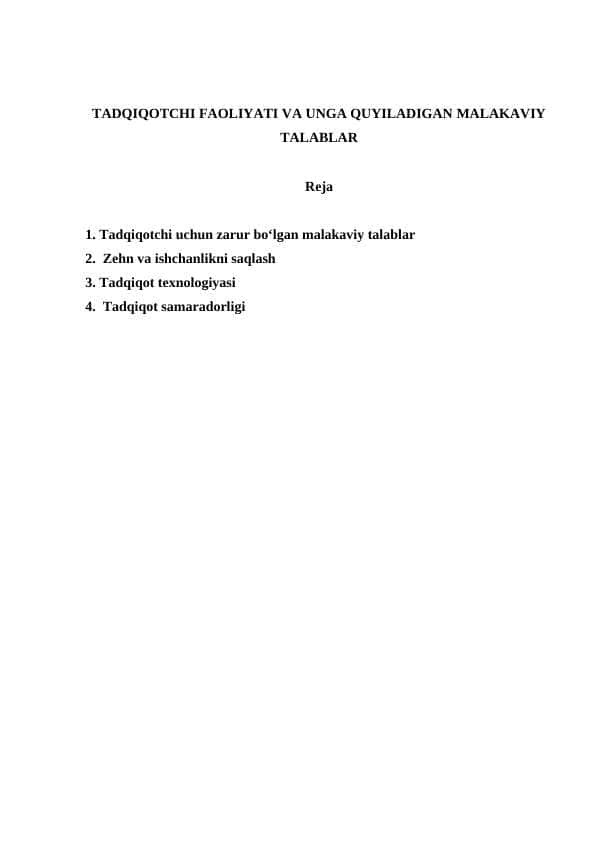 TADQIQOTCHI FAOLIYATI VA UNGA QUYILADIGAN MALAKAVIY TALABLAR