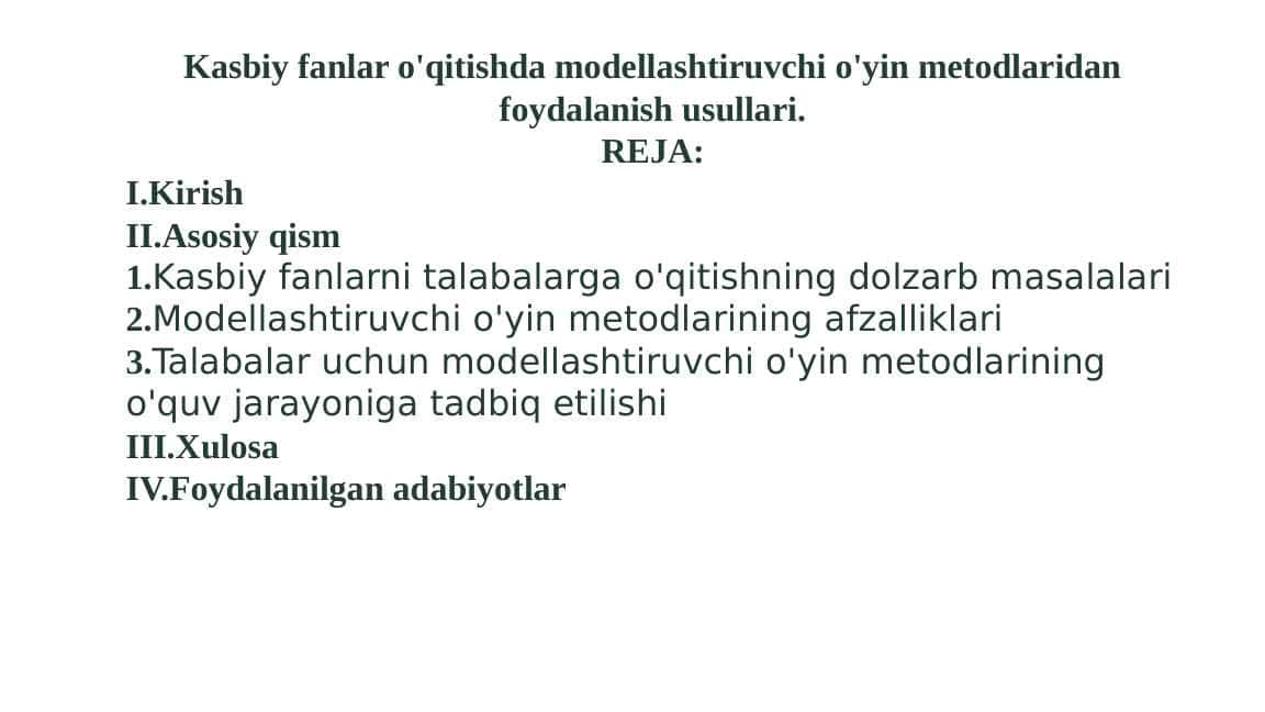 Kasbiy fanlar o'qitishda modellashtiruvchi o'yin metodlaridan foydalanish usullari.
