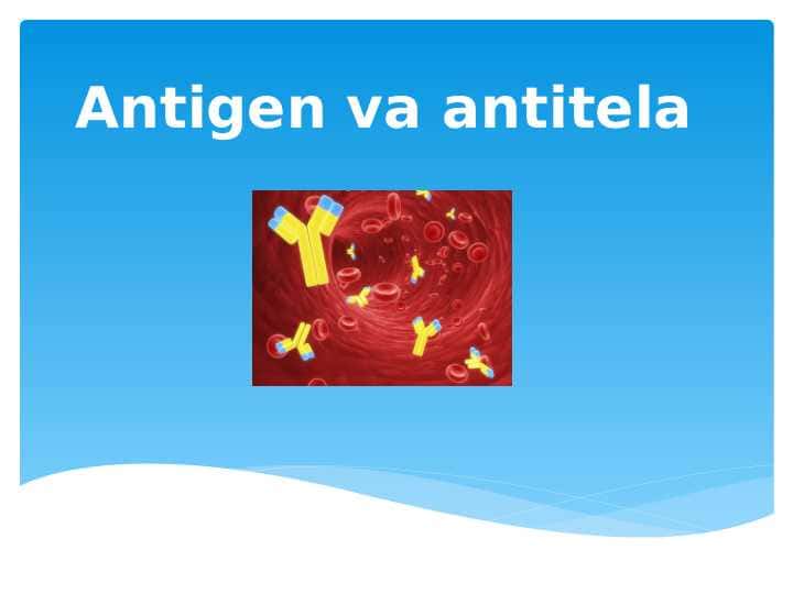 Antigen va antitela