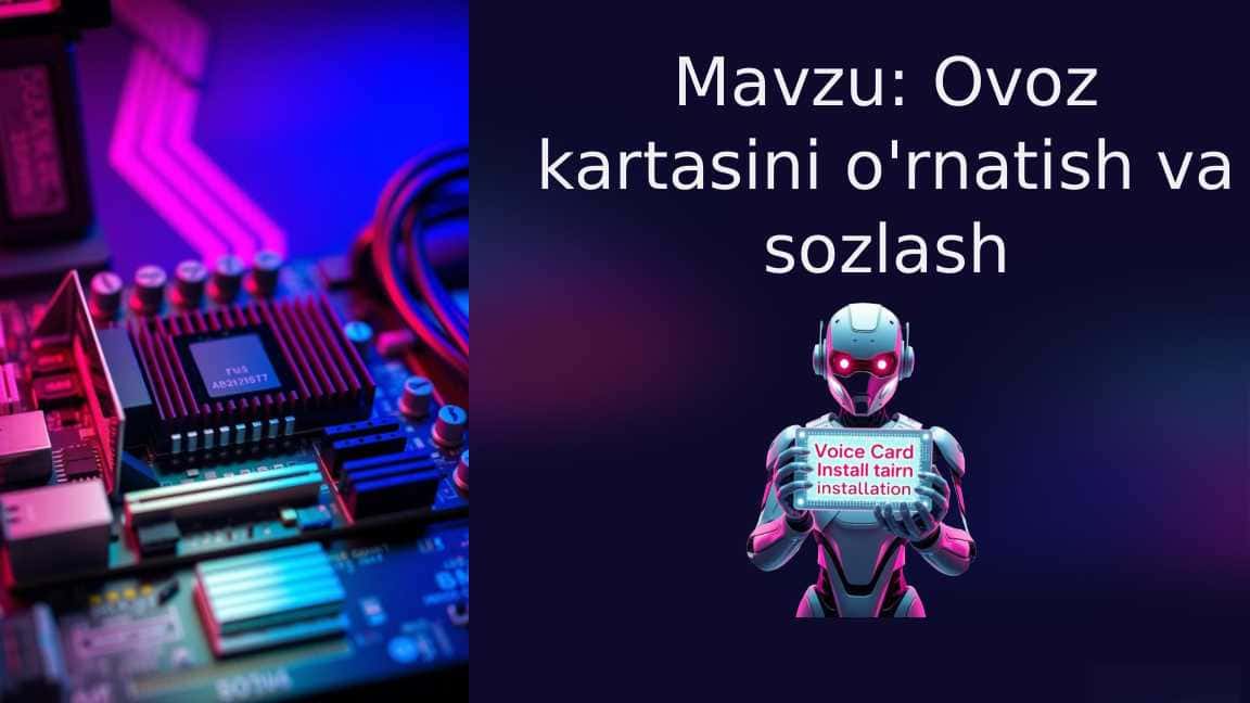 Ovoz kartasini o'rnatish va sozlash