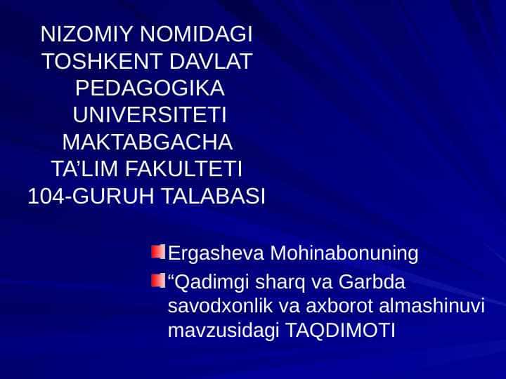 Qadimgi sharq va Garbda savodxonlik va axborot almashinuvi