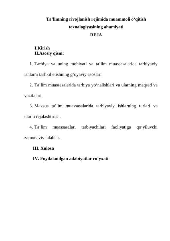 Ta’limning rivojlanish rejimida muammoli o‘qitish texnalogiyasining ahamiyati