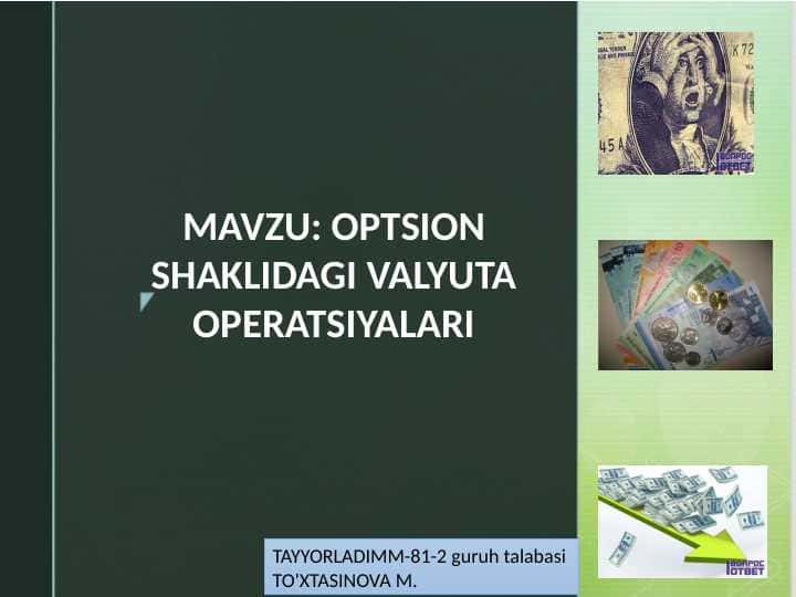 OPTSION SHAKLIDAGI VALYUTA OPERATSIYALARI
