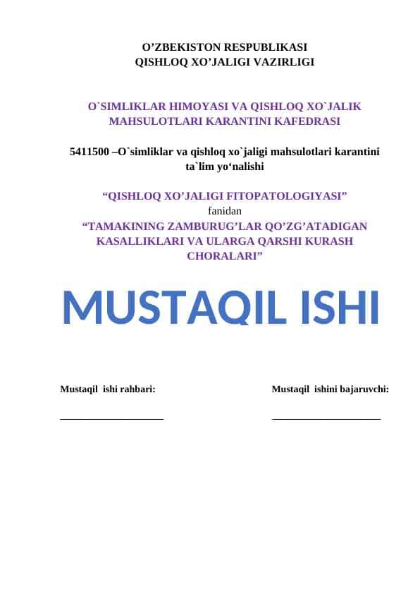 TAMAKINING ZAMBURUG’LAR QO’ZG’ATADIGAN KASALLIKLARI VA ULARGA QARSHI KURASH CHORALARI