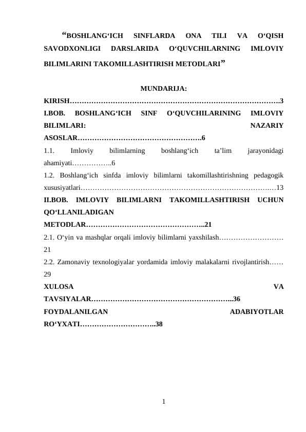 BOSHLANG‘ICH SINFLARDA ONA TILI VA O‘QISH SAVODXONLIGI DARSLARIDA O‘QUVCHILARNING IMLOVIY BILIMLARINI TAKOMILLASHTIRISH METODLARI
