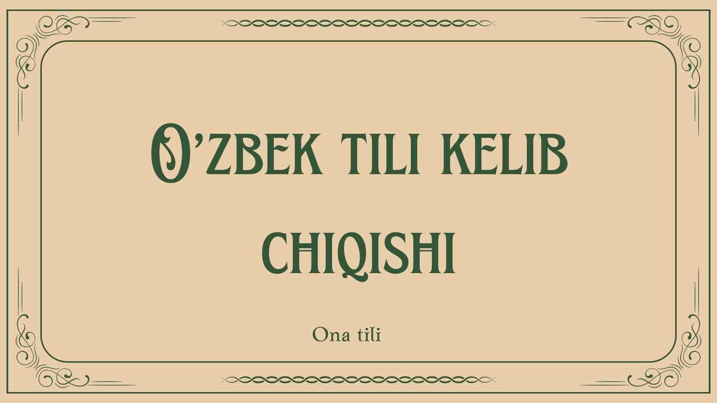 O'zbek tili kelib chiqishi