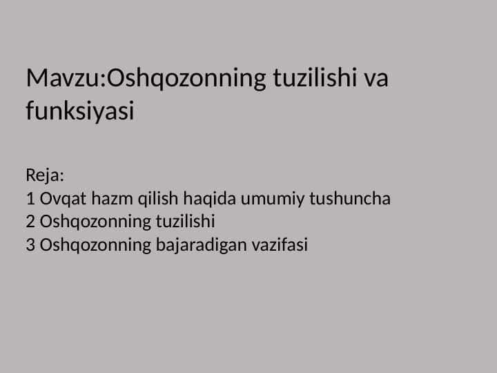 Oshqozonning tuzilishi va funksiyasi
