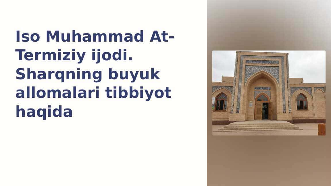 Iso Muhammad At-Termiziy ijodi.Sharqning buyuk allomalari tibbiyot haqida_3