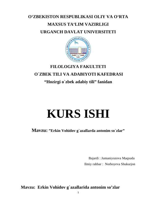 Erkin Vohidov g`azallarida antonim so’zlar