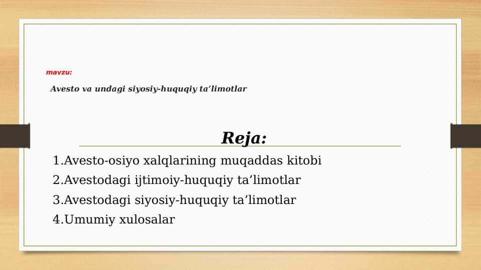 Avesto va undagi siyosiy-huquqiy ta’limotlar