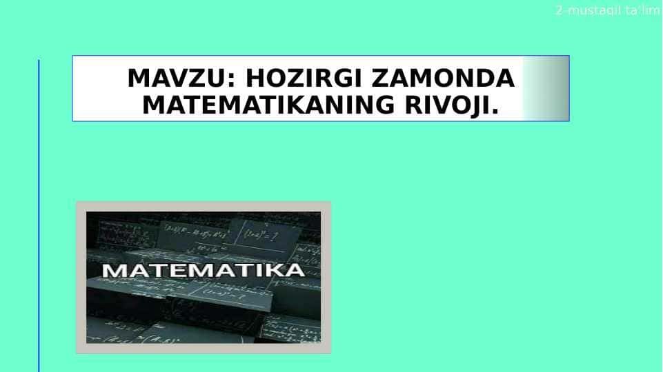 hozirgi zamonda matematikaning rivoji.