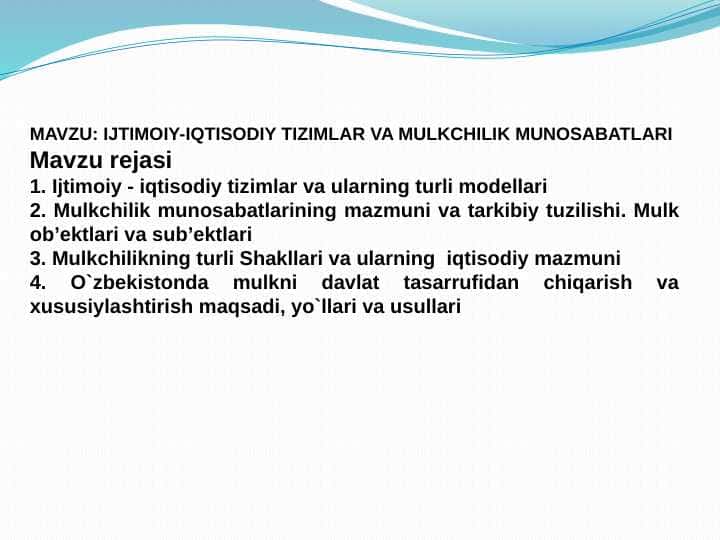 : IJTIMОIY-IQTISОDIY TIZIMLAR VA MULKCHILIK MUNОSABATLARI
