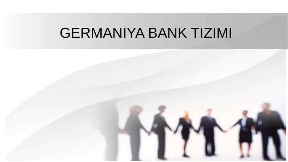 GERMANIYA BANK TIZIMI