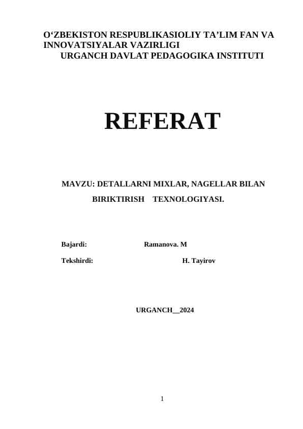DETALLARNI MIXLAR, NAGELLAR BILAN BIRIKTIRISH Referat