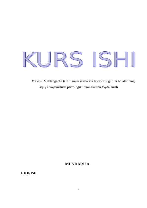 Maktabgacha ta`lim muassasalarida tayyorlov guruhi bolalarining aqliy rivojlanishida psixologik treninglardan foydalanish