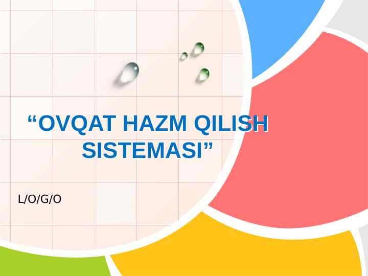 OVQAT HAZM QILISH SISTEMASI ORGANLARI