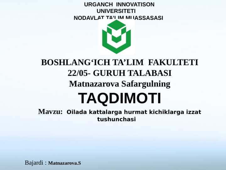 Oilada kattalarga hurmat kichiklarga izzat tushunchasi