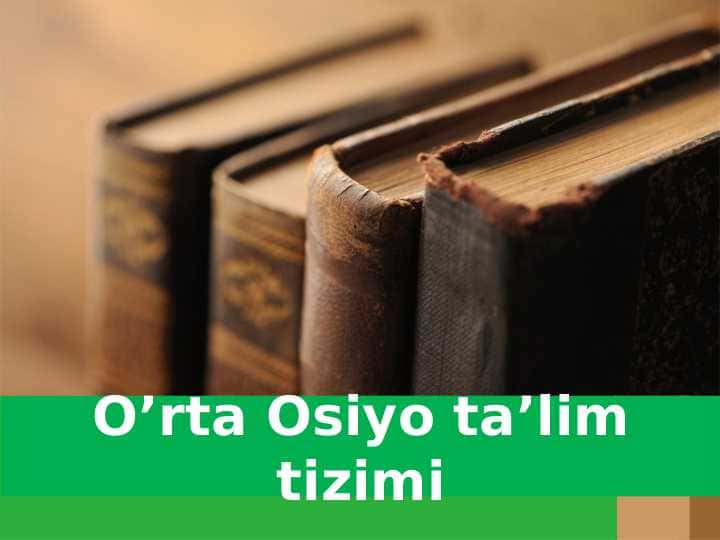 O’rta Osiyo ta’lim tizimi