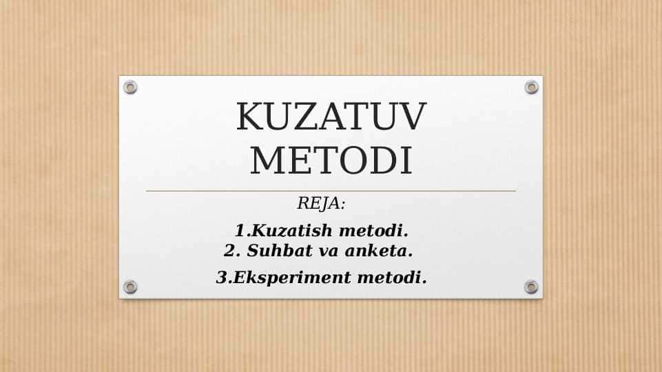 KUZATUV METODI