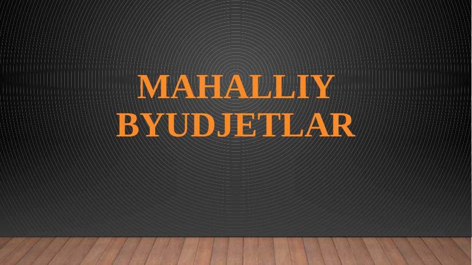 Mahalliy byudjetlar