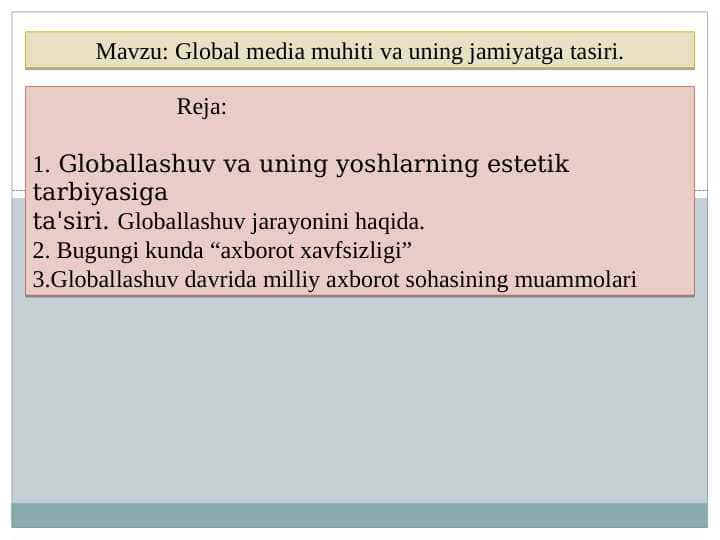 Global media muhiti va uning jamiyatga tasiri.